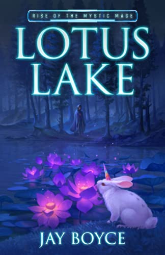 Lotus Lake: Rise of the Mystic Mage