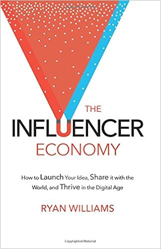 Cover des Buchs: The Influencer Economy: How to Launch Your Idea, Share It with the World, and Thrive in the Digital Age