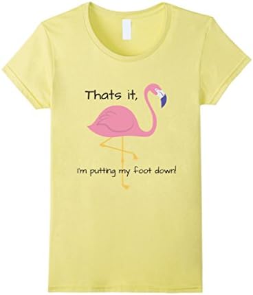 Womens Womens funny Flamingo T-shirt, slogan humour mum gift Large Lemon
