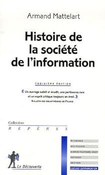 Histoire De La Societe De L Information Babelio Histoire De La Societe De L Information Babelio