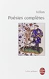 Poesies Completes (Lettres Gothiques) (English and French Edition) by 