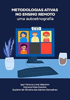 Livro Metodologias ativas no ensino remoto: uma autoetnografia