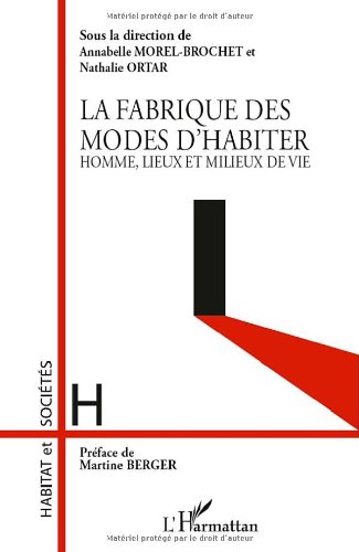 La  fabrique des modes d'habiter