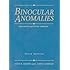 Binocular Anomalies: Diagnosis and Vision Therapy, 3e