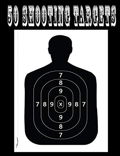 50 Shooting Targets - Silhouette, Target or Bullseye: Great for All Firearms, Rifles, Pistols, Airsoft, Bb & Pellet Guns