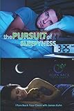 The Pursuit Of Sleepyness by Mr. James Ivor Kuhn