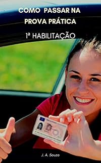 Livro Como Passar na Prova Prática - 1ª Habilitação