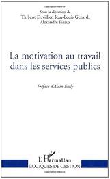 La  motivation au travail dans les services publics