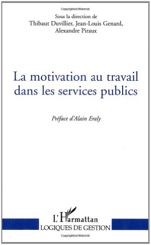 La  motivation au travail dans les services publics