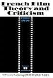 French Film Theory and Criticism, Volume 2: A History/Anthology, 1907-1939. Volume 2: 1929-1939 (French Film Theory & Criticism)