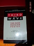 Third Wave : The New Russian Poetry, , 0472064150