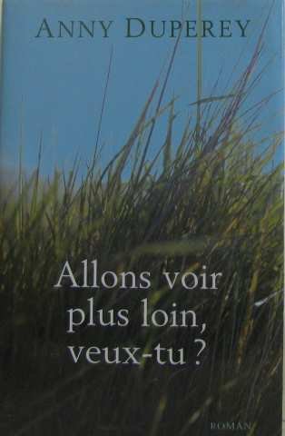 Allons voir plus loin, veux-tu ?