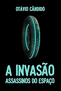 Livro A Invasão: Assassinos do Espaço