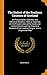 The Dialect of the Southern Counties of Scotland: Its Pronunciation, Grammar, and Historical Relations; With an Appendix on the Present Limits of the ... of the Lowland Tongue; And a Linguistical Map by