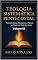Livro TEOLOGIA SISTEMÁTICA - III: Fundamentos, Doutrinas e Prática no Poder do Espírito Santo. (Teologia Sistemática Pentecostal)