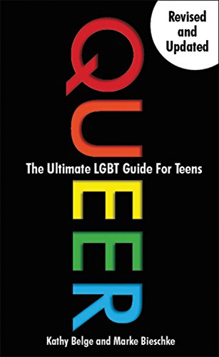 Ebook Queer: The Ultimate LGBT Guide for Teens [P.D.F]