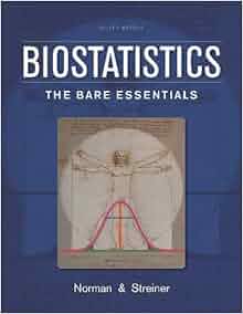 Biostatistics The Bare Essentials 9781607951780