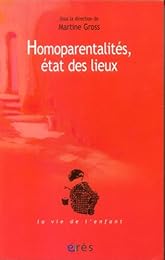 Homoparentalités, état des lieux