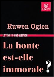 La  honte est-elle immorale ?