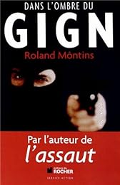 Dans l'ombre du GIGN