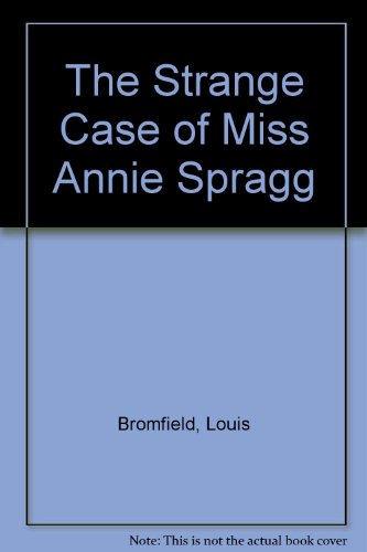 The Strange Case of Miss Annie Spragg