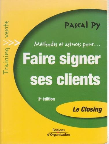 Faire signer ses clients