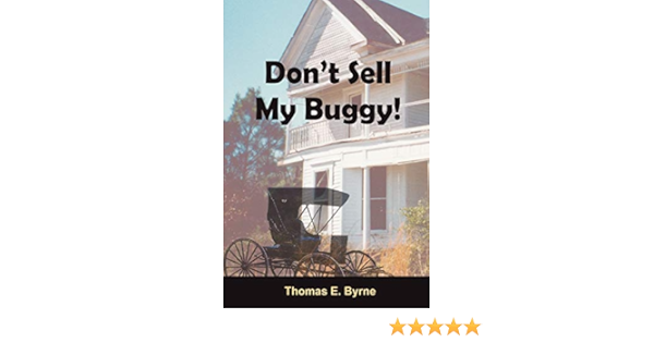 Don't Sell My Buggy!: Byrne, Thomas 