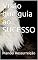 Livro Visão que guia ao SUCESSO
