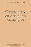 Commentary on Aristotle's Metaphysics [Aristotelian Commentary Series]