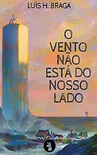 Livro O Vento Não Está do Nosso Lado