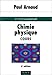 Chimie physique: Cours by 