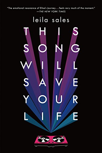 This Song Will Save Your Life: A Novel
