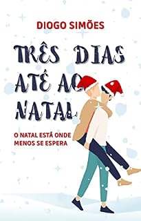 Livro Três Dias Até ao Natal: O Natal está onde menos se espera