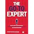 The Go-To Expert: How to Grow Your Reputation, Differentiate Yourself From the Competition and Win New Business