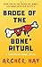Badge of the Bone Ritual: A Humorous Occult Crime Novel featuring Detective Scotty C., Book One (