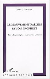 Le  mouvement raëlien et son prophète