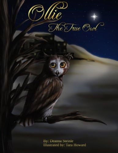 Ollie : The True Owl (The True Owls) (Volume 1)