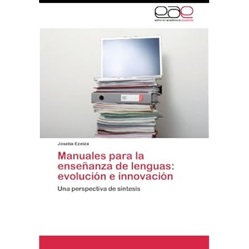 Manuales para la enseñanza de lenguas: evolución e innovación Manuales para la enseñanza de lenguas: evolución e innovación