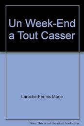 Un  week-end à tout casser