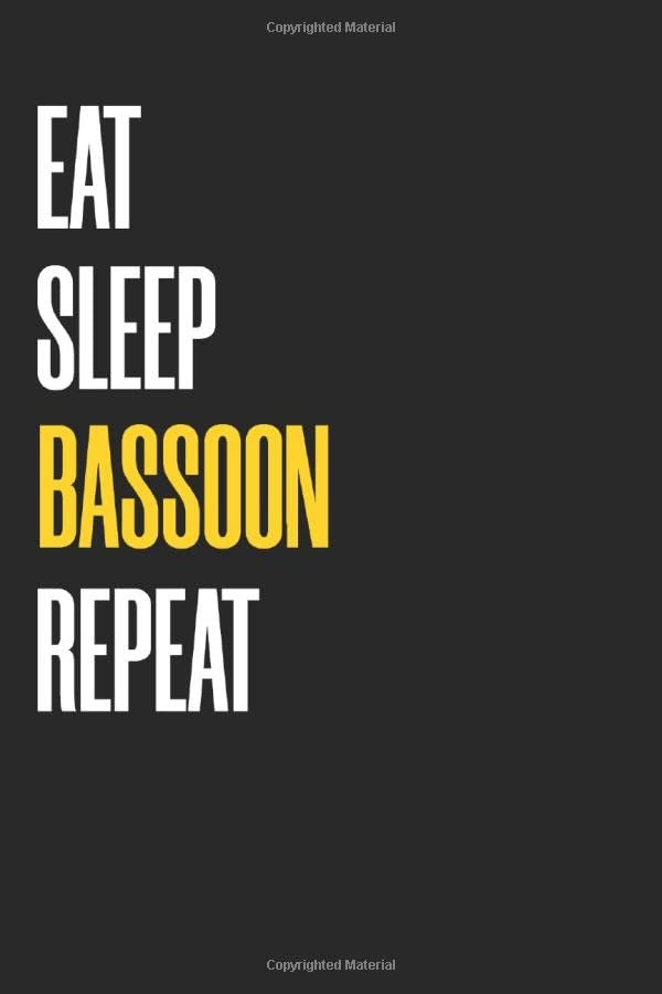 Eat Sleep Bassoon Repeat Notebook : Favorite Hobby Lined Notebooks 6 x 9 100 Pages Hobbies & Sport Journal Gift For Him Her Sketchbook Gifts Lined ... 100 pages Lined Bassoon Gift Notebooks