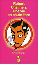 Une  vie en chute libre