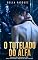 Livro O Tutelado do Alfa: Romance Dark Omegaverse MM · Almas Predestinadas · Diferença de Idade · Proibido