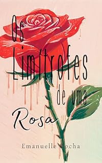 Livro Os limítrofes de uma Rosa
