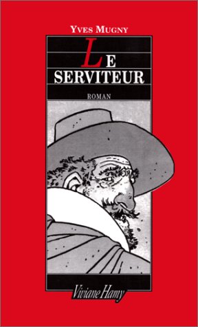 Le serviteur