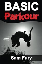 Basic Parkour: Parkour Training For Beginners