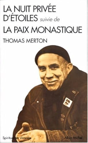 Download La nuit privée d'étoiles : Suivie de La paix monastique PDF