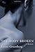 The Body Broken: A Memoir by 