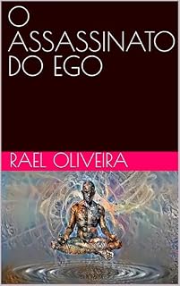 Livro O ASSASSINATO DO EGO