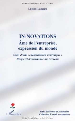 In-novations, âme de l'entreprise, expression du monde