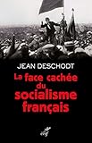 La face cachée du socialisme français by